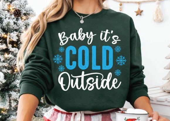 A Cozy Review: Baby It's Cold Outside Graphics for T-Shirt Designs